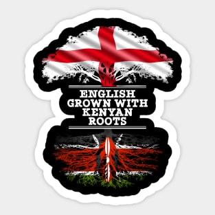 English Grown With Kenyan Roots - Gift for Kenyan With Roots From Kenya Sticker